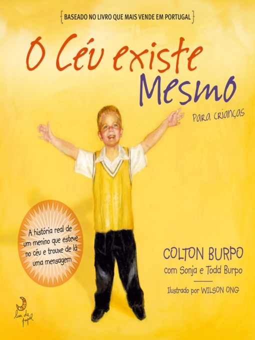 Title details for O Céu existe Mesmo para crianças by Sonja Burpo; Todd Burpo - Wait list